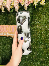 "Just a Little Moody" Tall & Skinny Tumbler