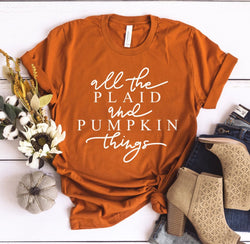 “All The Plaid and Pumpkin Things” White Wording Screen Print Custom Graphic Tee