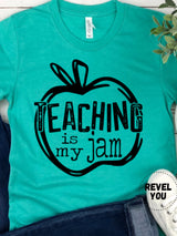 "Teaching Is My Jam” Screen Print Graphic Tee