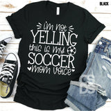 "Soccer Mom Voice"  Screen Print Graphic Tee