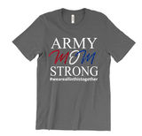 "Army Mom Strong" Solid Tee