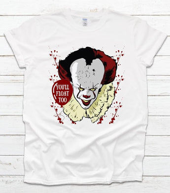 “You’ll Float Too” Screen Print Graphic Tee