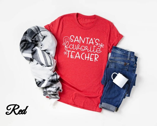 “Santa’s Favorite Teacher” Screen Print Tee