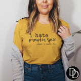 “I Hate Pumpkin Spice” Screen Print Graphic Tee